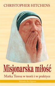 Bild von Misjonarska miłość Matka Teresa w teorii i praktyce