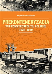 Bild von Prekonteneryzacja w II Rzeczypospolitej Polskiej 1926-1939