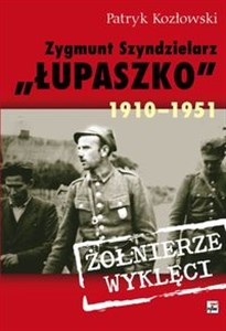 Obrazek Zygmunt Szendzielarz Łupaszko 1910-1951