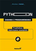 Python Zad... - Mirosław J. Kubiak -  polnische Bücher
