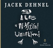 Zobacz : [Audiobook... - Jacek Dehnel