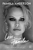 Love, Pame... - Pamela Anderson -  Książka z wysyłką do Niemiec 