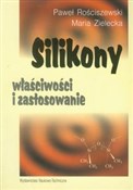 Polnische buch : Silikony w... - Paweł Rościszewski, Maria Zielecka