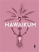 Hawaikum W... - Opracowanie Zbiorowe -  polnische Bücher