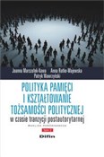 Polityka p... - Joanna Marszałek-Kawa, Anna Ratke-majewska, Patryk Wawrzyński - Ksiegarnia w niemczech