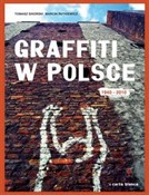 Graffiti w... - Tomasz Sikorski, Marcin Rutkiewicz -  Książka z wysyłką do Niemiec 