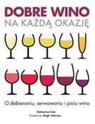 Polska książka : Dobre wino... - Katherine Cole