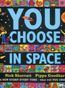 Polska książka : You Choose... - Nick Sharratt, Pippa Goodhart