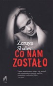 Co nam zos... - Zeruya Shalev -  polnische Bücher