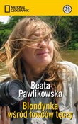 Blondynka ... - Beata Pawlikowska -  Polnische Buchandlung 