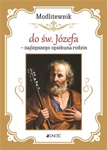 Bild von Modlitewnik do św. Józefa - najlepszego opiekuna rodzin