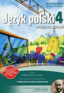 Obrazek Odkrywamy na nowo Język polski 4 Podręcznik wieloletni Kształcenie językowe Szkoła podstawowa