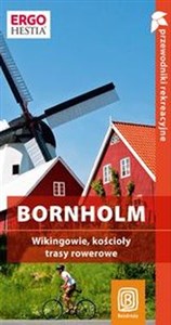 Obrazek Bornholm Wikingowie, kościoły, trasy rowerowe. Przewodnik rekreacyjny.