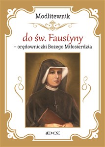 Bild von Modlitewnik do św. Faustyny - orędowniczki Bożego Miłosierdzia