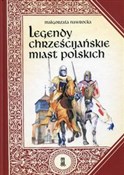 Polska książka : Legendy ch... - Małgorzata Nawrocka