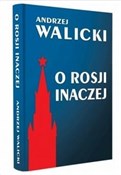 O Rosji in... - Andrzej Walicki - buch auf polnisch 