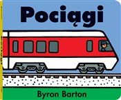 Pociągi - Byron Barton -  Książka z wysyłką do Niemiec 