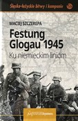 Festung Gl... - Maciej Szczerepa -  Książka z wysyłką do Niemiec 