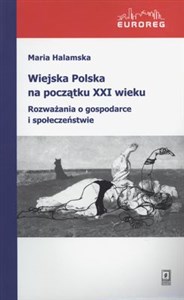 Bild von Wiejska Polska na początku XXI wieku Rozważania o polityce i społeczeństwie
