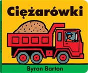 Polska książka : Ciężarówki... - Byron Barton