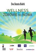 Polska książka : Wellness Z... - Ewa Danuta Białek