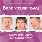Będę wielk... - Iwona Michalak-Widera, Katarzyna Węsierska -  Książka z wysyłką do Niemiec 