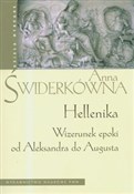 Zobacz : Hellenika ... - Anna Świderkówna