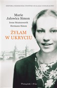 Żyłam w uk... - Marie Jalowicz-Simon, Irene Stratenwerth, Hermann Simon -  polnische Bücher