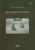 Rok ognist... - Ewa Sonnenberg -  polnische Bücher