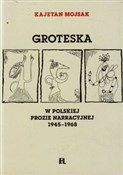 Groteska - Kajetan Mojsak -  fremdsprachige bücher polnisch 