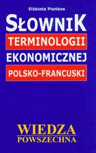 Bild von Słownik terminologii ekonomicznej polsko-francuski