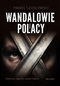 Wandalowie... - Paweł Szydłowski -  Polnische Buchandlung 