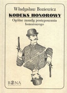 Bild von Kodeks honorowy Ogólne zasady postępownia honorowego