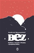 Bez - Andrzej Muszyński - buch auf polnisch 
