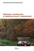 Edukacja i... - Mirosława Nowak-Dziemianowicz -  polnische Bücher