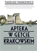 Zobacz : Apteka w g... - Tadeusz Pankiewicz