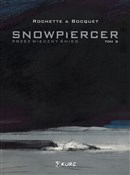 Snowpierce... - Olivier Bocquet, Jean-Marc Rochette - buch auf polnisch 