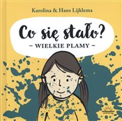 Polska książka : Co się sta... - Karolina Lijklema, Hans Lijklema