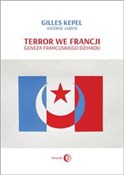 Terror we ... - Gilles Kepel, Antoine Jardin -  Książka z wysyłką do Niemiec 