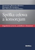 Zobacz : Spółka cel... - Agnieszka Roguska-Kikoła, Dagmara Rutkowska, Hoa Dessoulavy-Śliwińska