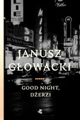 Książka : Good night... - Janusz Głowacki