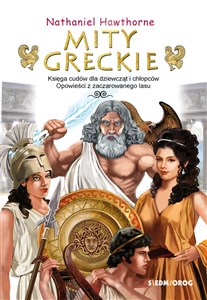 Bild von Mity greckie Księga cudów dla dziewcząt i chłopców Opowieści z zaczarowanego lasu