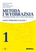 Metoda i w... - Elżbieta Płóciennik, Monika Just, Anetta Dobrakowska, Joanna Woźniak - buch auf polnisch 