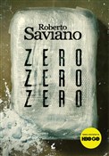 Książka : Zero zero ... - Roberto Saviano