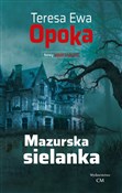 Mazurska s... - Teresa Ewa Opoka -  polnische Bücher