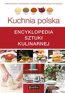 Obrazek Kuchnia polska. Encyklopedia sztuki kulinarnej