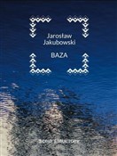 Baza - Jarosław Jakubowski - Ksiegarnia w niemczech