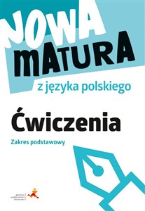Bild von Nowa matura z języka polskiego Ćwiczenia Zakres podstawowy