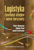 Logistyka ... - Piotr Banaszyk, Sabina Kauf, Jacek Szołtysek -  Książka z wysyłką do Niemiec 