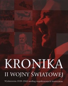 Bild von Kronika II Wojny Światowej Wydarzenia 1939-1945 według współczesnych historyków